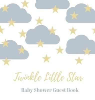 Baby shower guest book (Hardcover): comments book, baby shower party decor, baby naming day guest book, advice for parents sign in book, baby ...