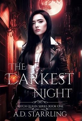 The Darkest Night: Witch Queen Book 1 By Starrling, A.D. 9781912834259