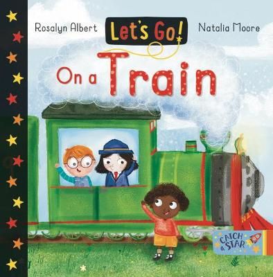 On a Train By Rosalyn Albert (author), Natalia Moore (artist)