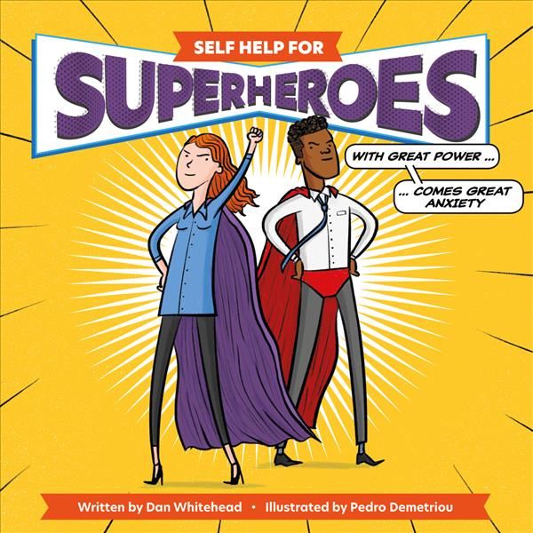 Self-Help for Superheroes 9781912867288 (Hardback)