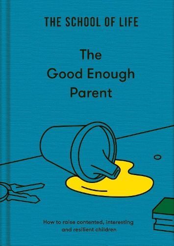 The Good Enough Parent 9781912891542 (Hardback)