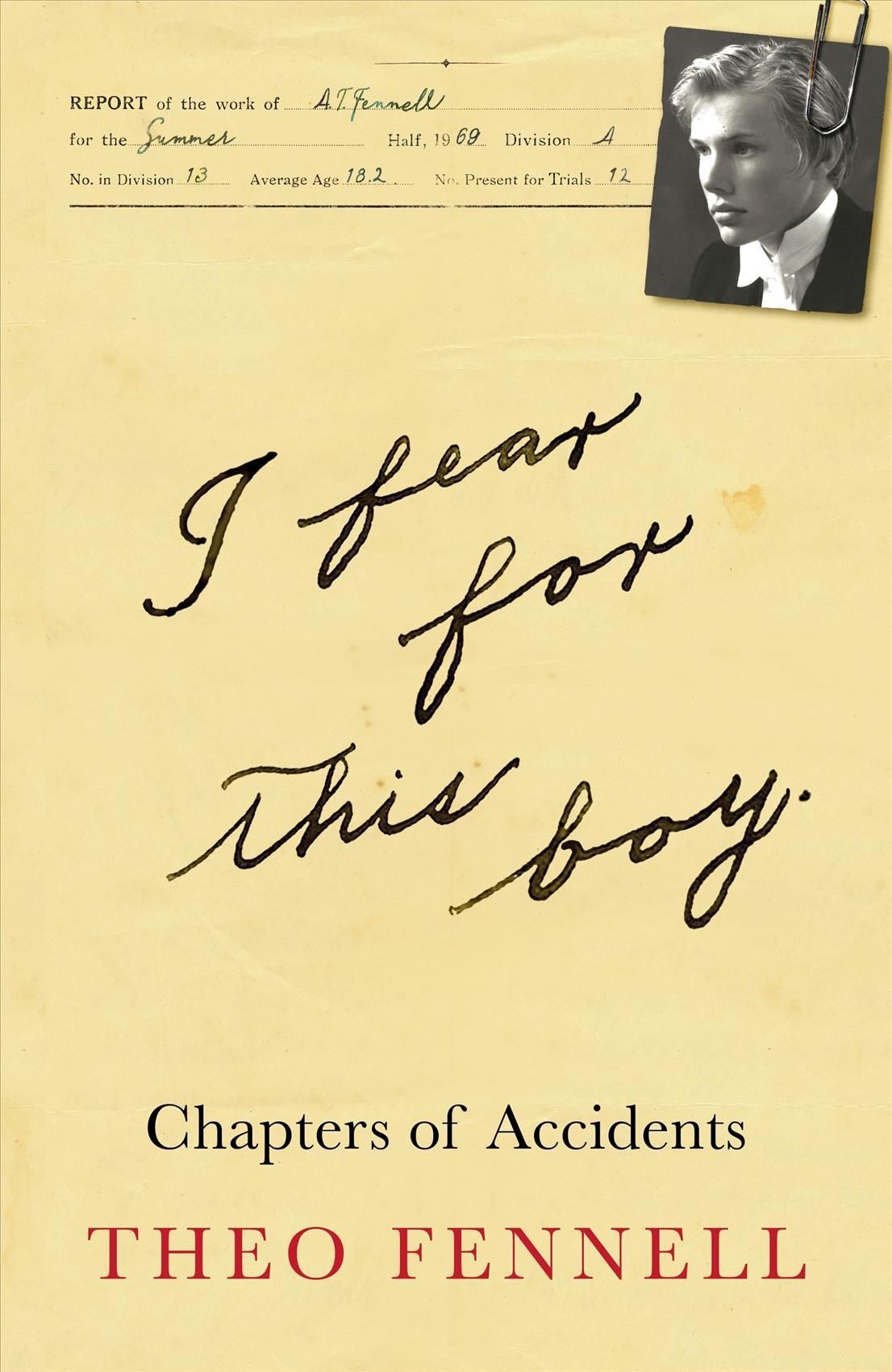 I Fear for This Boy By Theo Fennell 9781912914401 (Hardback)