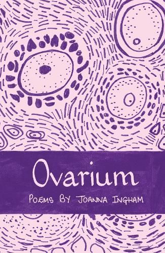 Ovarium By Joanna Ingham 9781912915972 (Paperback)