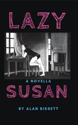 Lazy Susan By Alan Bissett 9781912917273 (Paperback)