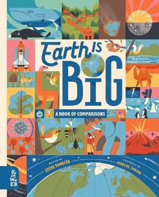 Earth Is Big By Steve Tomecek (author), Marcos Farina (illustrator)