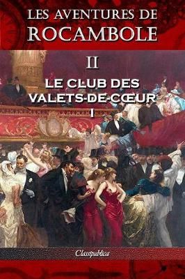 Les aventures de Rocambole II By Pierre Alexis Ponson Du Terrail