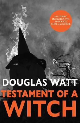 Testament of a Witch By Douglas Watt 9781913025281 (Paperback)