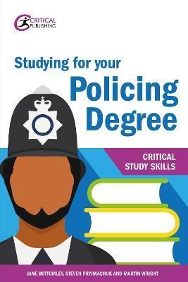 Studying for Your Policing Degree 9781913063177 (Paperback)