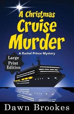 Christmas Cruise Murder Large Print Edition By Brookes 9781913065089