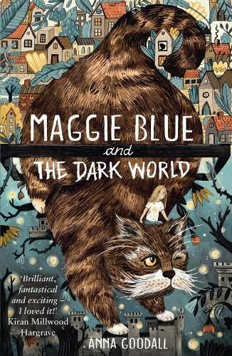Maggie Blue and the Dark World By Anna Goodall 9781913101336