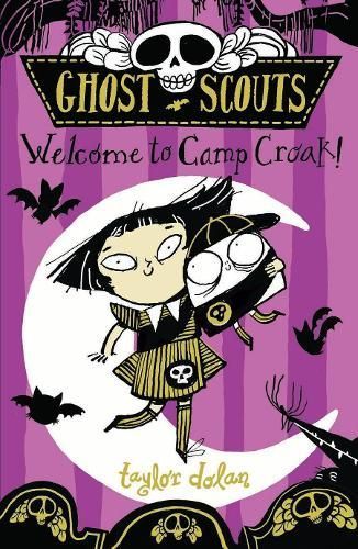 Welcome to Camp Croak! By Taylor Dolan 9781913101572 (Paperback)