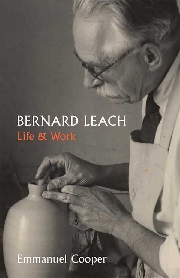 Bernard Leach By Emmanuel Cooper, Bernard Leach 9781913107116