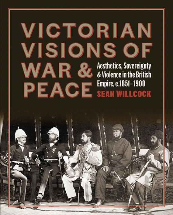 Victorian Visions of War & Peace 9781913107246 (Hardback)