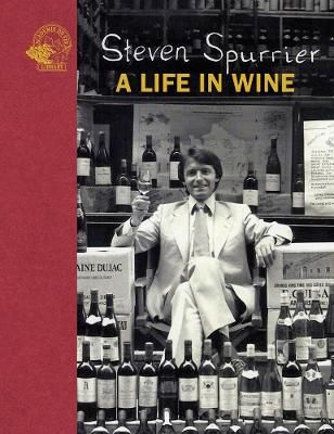 A Life in Wine By Steven Spurrier 9781913141073 (Hardback)