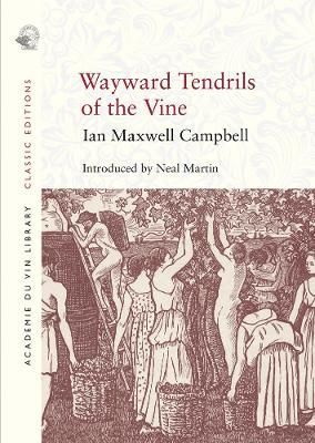 Wayward Tendrils of the Vine 9781913141165 (Paperback)