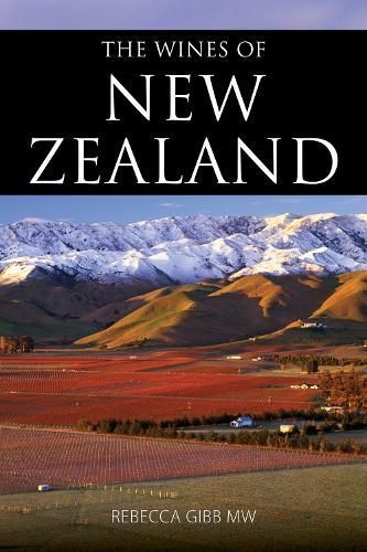 The Wines of New Zealand By Rebecca Gibb 9781913141653 (Paperback)