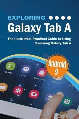 Exploring Galaxy Tab A By Kevin Wilson 9781913151102 (Paperback)