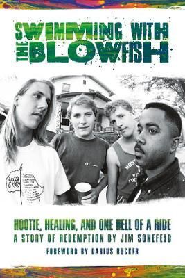 Swimming with the Blowfish By Jim Soni Sonefeld 9781913172794