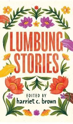 Lumbung Stories By harriet c. brown (editor) 9781913175542 (Paperback)