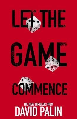 Let The Game Commence By David Palin 9781913230562 (Paperback)