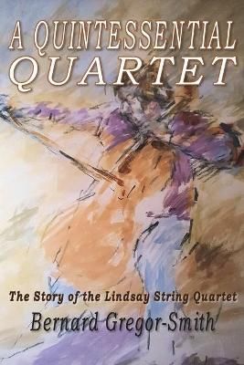 Quintessential Quartet By Gregor-Smith 9781913264079 (Paperback)