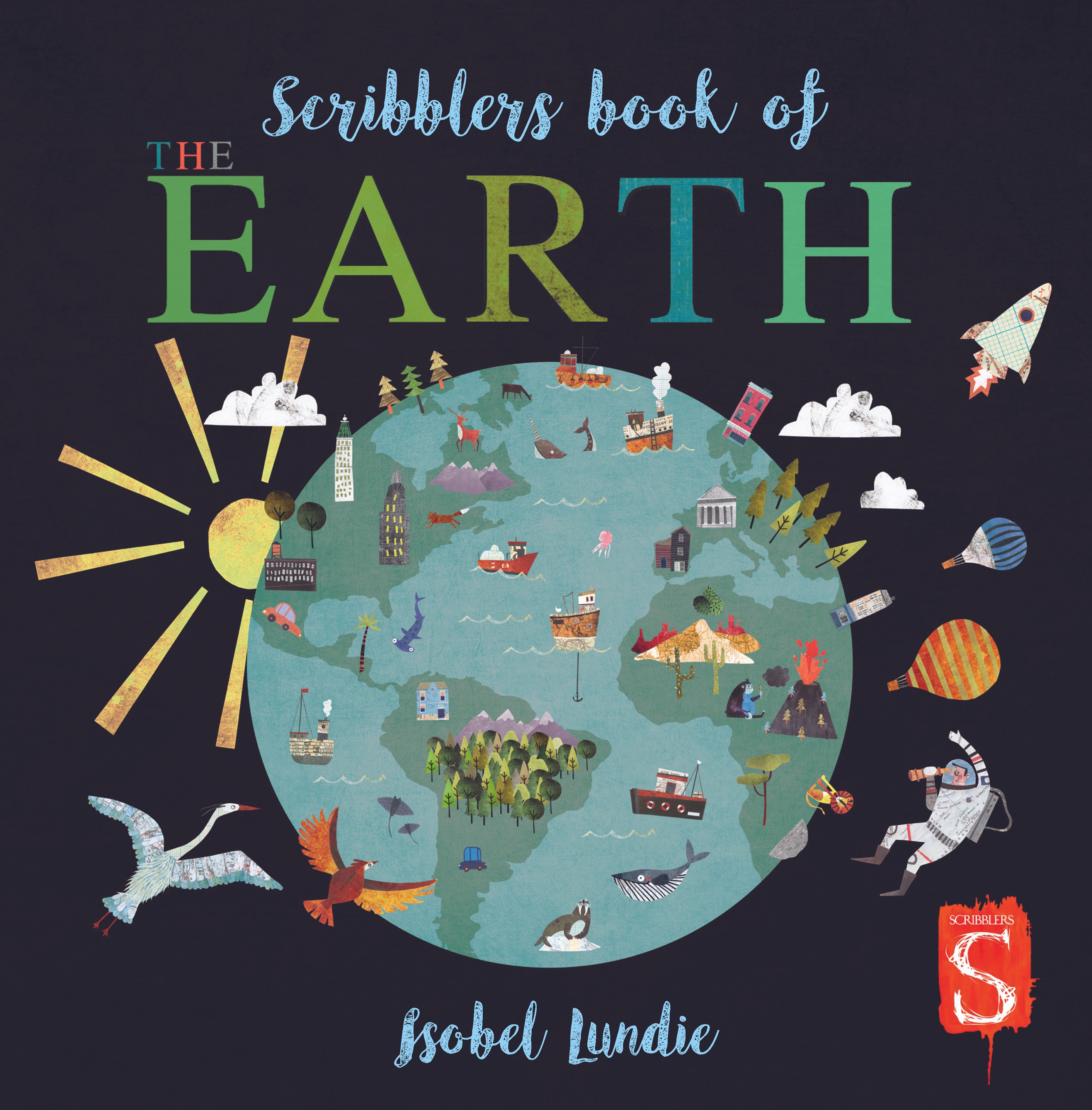 Scribblers Book of The Earth By Isobel Lundie 9781913337339