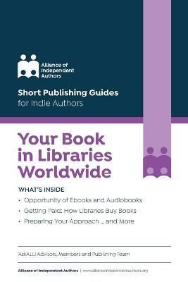 Your Book in Libraries Worldwide By Orna Ross 9781913349738