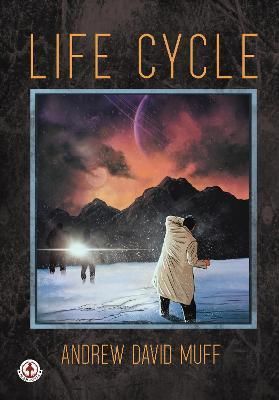 Life Cycle By Andrew Muff 9781913359225 (Paperback)
