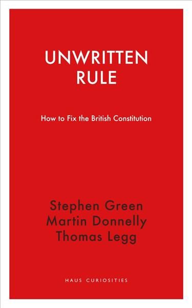 Unwritten Rule By Stephen Green, Thomas Legg, Martin Donnelly