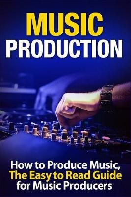 Music Production By Swindali 9781913397005 (Paperback)