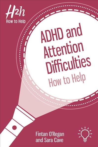 ADHD and Attention Difficulties By Fin O'Regan, Sara Cave (Paperback)
