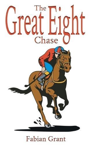 Great Eight Chase By Grant 9781913438739 (Paperback)