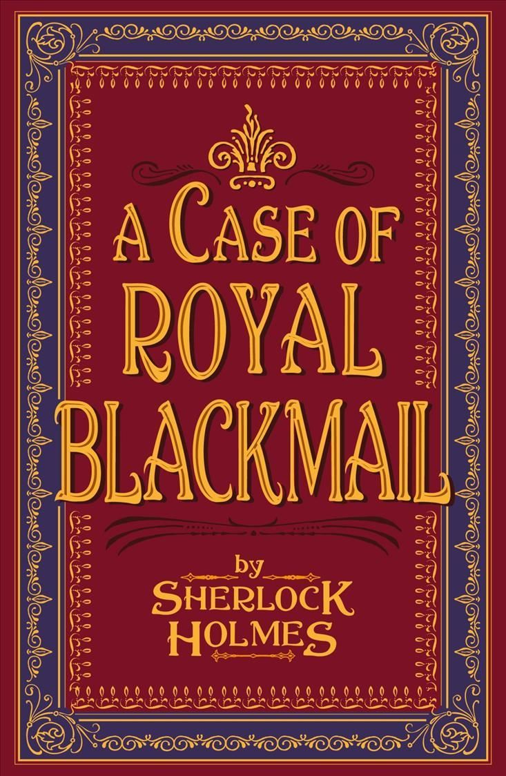 A Case of Royal Blackmail By Sherlock Holmes 9781913491420 (Paperback)