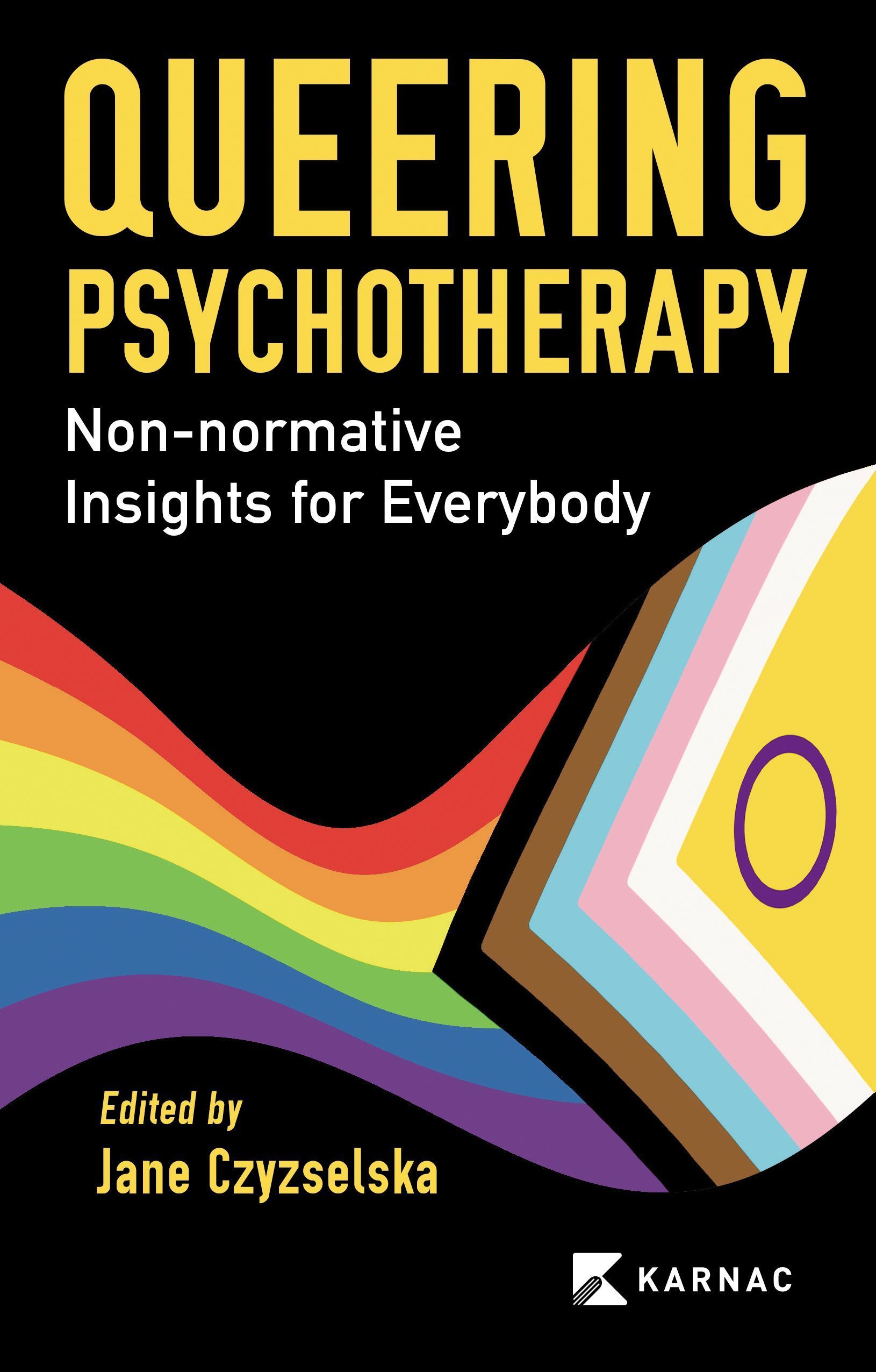 Queering Psychotherapy By Jane C. Czyzselska 9781913494735 (Paperback)