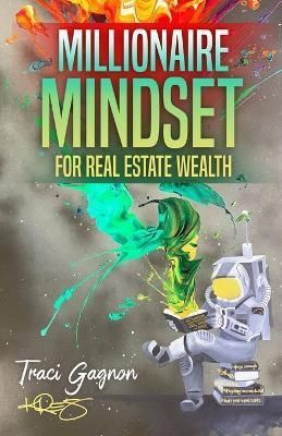 Millionaire Mindset for Real Estate Wealth By Kre8 9781913501280