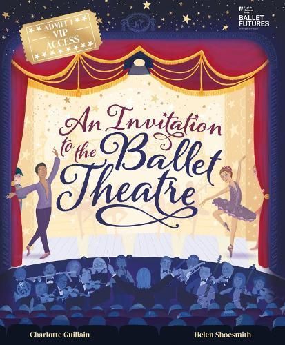An Invitation to the Ballet Theatre 9781913519162 (Hardback)