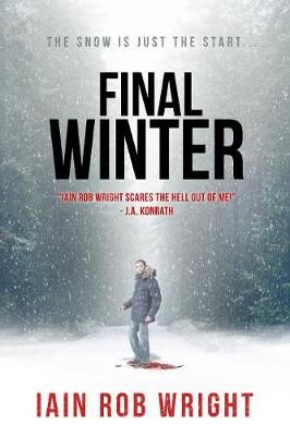 Final Winter By Iain, Wright Rob 9781913523039 (Paperback)