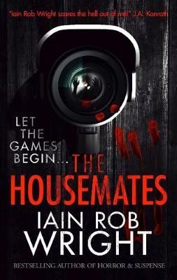 The Housemates By Wright, Iain Rob 9781913523466 (Hardback)