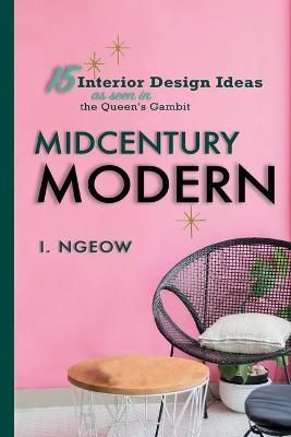 Midcentury Modern By Ngeow 9781913584092 (Paperback)