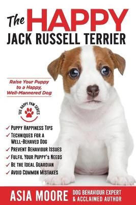 Happy Jack Russell Terrier By Asia Moore 9781913586362 (Paperback)