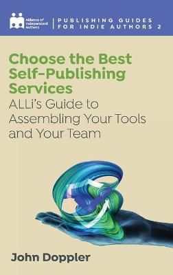 Choose the Best Self-Publishing Services By Independent Authors