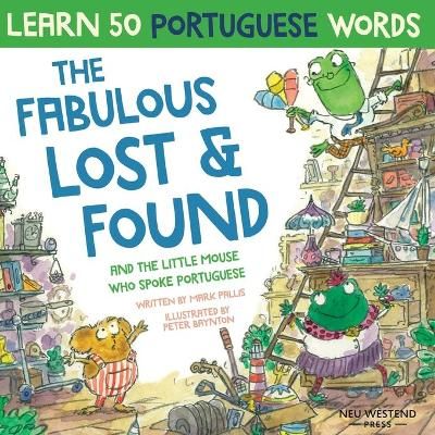 Fabulous Lost and Found and the little mouse who spoke Portuguese