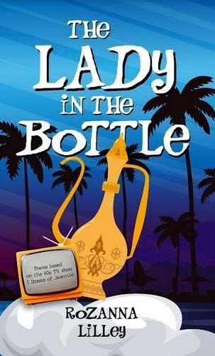 The Lady In The Bottle By Rozanna Lilley 9781913606695 (Paperback)