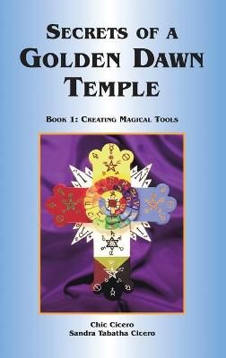 Secrets of a Golden Dawn Temple By Cicero 9781913660055 (Hardback)