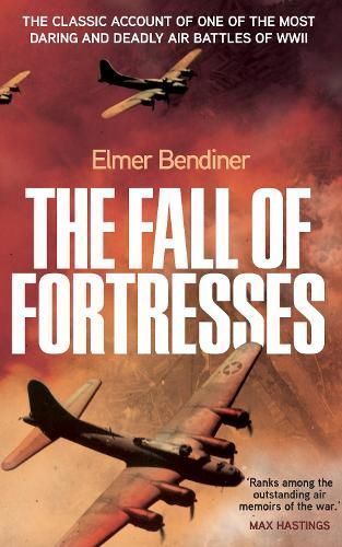 Fall of Fortresses By Elmer Bendiner 9781913727000 (Paperback)