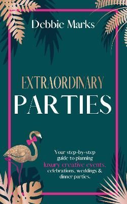 Extraordinary Parties By Marks 9781913728687 (Hardback)