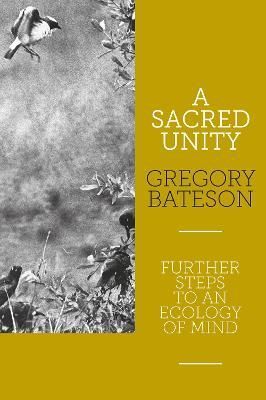 A Sacred Unity By Gregory Bateson 9781913743796 (Paperback)
