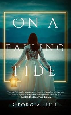 On a Falling Tide By Georgia Hill 9781913762292 (Paperback)
