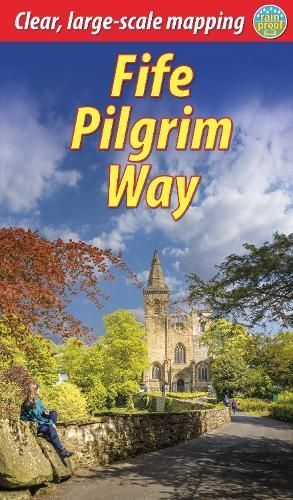 Fife Pilgrim Way By Duncan Weaver, Jacquetta Megarry 9781913817183