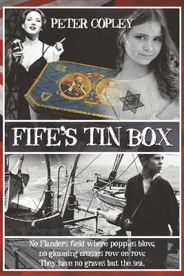 Fife's Tin Box By Peter Copley 9781913833589 (Paperback)